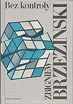 Brzezinski: Bez kontroly, 1993