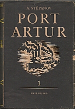 Stepanov: Port Artur. Díl 1, 1954
