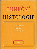Konrádová: Funkční histologie, 2000