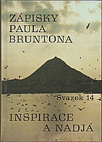 Brunton: Zápisky Paula Bruntona. Svazek 14, Inspirace a Nadjá, 1996