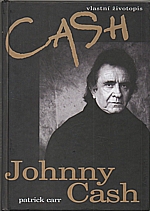Cash: Johnny Cash : Vlastní životopis, 2002