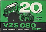 : VZS 080 SZ 211 - 20 let 1955-1975, 1975