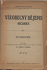 Smetana: Josefa Frant. Smetany Všeobecný dějepis občanský. Díl I., Starověk, 1910
