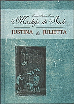 Sade: Justina & Julietta, 2010
