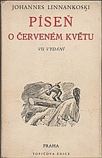 Linnankoski: Píseň o červeném květu, 1946