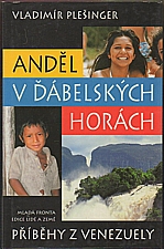 Plešinger: Anděl v Ďábelských horách, 2002