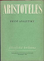 Aristotelés: Organon III., První analytiky, 1961