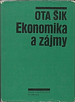 Šik: Ekonomika a zájmy, 1968