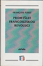 Furet: Promýšlet Francouzskou revoluci, 1994