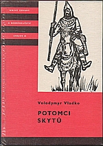 Vladko: Potomci Skytů, 1986