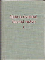 : Československé trestní právo. Svazek I., Obecná část, 1959