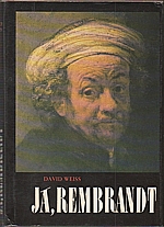 Weiss: Já, Rembrandt, 1990
