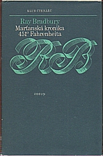 Bradbury: Marťanská kronika ; 451° Fahrenheita, 1978