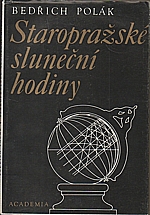 Polák: Staropražské sluneční hodiny, 1986