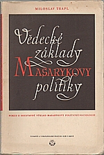 Trapl: Vědecké základy Masarykovy politiky, 1947