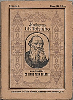 Tolstoj: Co máme tedy dělati? I. [svazek], 1923
