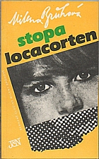 Brůhová: Stopa Locacorten, 1990