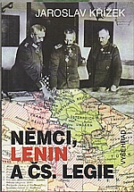 Křížek: Němci, Lenin a čs. legie, 1997