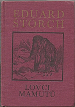 Štorch: Lovci mamutů, 1986