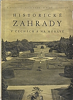 : Historické zahrady v Čechách a na Moravě, 1957