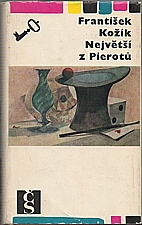 Kožík: Největší z Pierotů, 1967