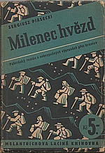 Piasecki: Milenec hvězd, 1938