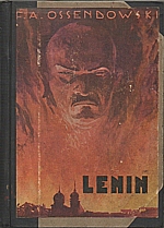 Ossendowski: Lenin. Díl I, 1930