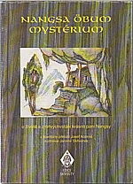 : Nangsa Öbum : Mystérium o životě a zmrtvýchvstání krásné paní Nangsy, 1993