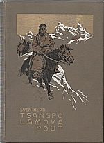 Hedin: Tsangpo Lámova pout, 1923
