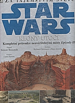Beecroft: Za tajemstvím světů Star Wars : klony útočí, 2003