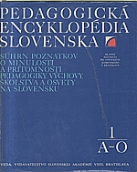 : Pedagogická encyklopédia Slovenska, 1984