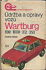 Dršata: Údržba a opravy vozů Wartburg 900, 1000, 312, 353, 1975