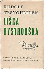 Těsnohlídek: Liška Bystrouška, 1964