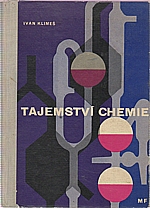 Klimeš: Tajemství chemie, 1962