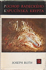 Roth: Pochod Radeckého ; Kapucínská krypta, 1986