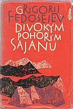 Fedosejev: Divokým pohořím Sajanu, 1961