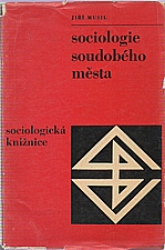 Musil: Sociologie soudobého města, 1967