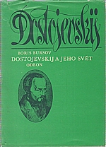 Bursov: Dostojevskij a jeho svět, 1978
