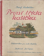 Kubička: První třída kašička, 1938