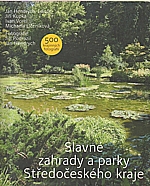 : Slavné parky a zahrady Středočeského kraje, 2011