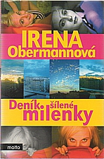 Obermannová: Deník šílené milenky, 2006