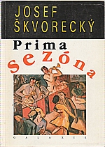 Škvorecký: Prima sezóna, 1991