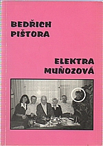 Pištora: Elektra Munozová, 2002