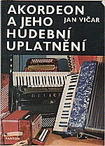 Vičar: Akordeon a jeho hudební uplatnění, 1981