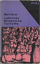 Molière: Lakomec ; Misantrop ; Tartuffe, 1966