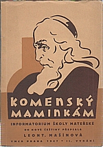 Komenský: Komenský maminkám : (Informatorium školy mateřské), 1947