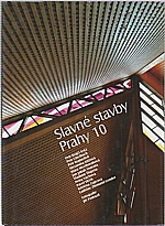 : Slavné stavby Prahy 10, 2009