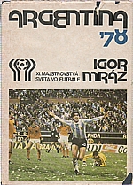 Mráz: Argentina 78, 1979