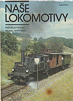 Malec: Naše lokomotivy, 1984