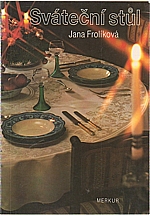 Frolíková: Sváteční stůl, 1992